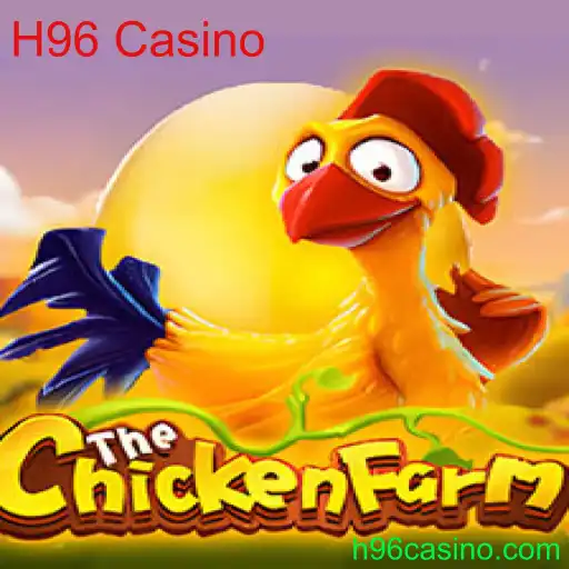 ChickenFarm: Um Olhar Aprofundado no Novo Jogo do H96 Casino