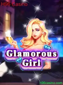 Explorando o Jogo GlamorousGirl no H96 Casino