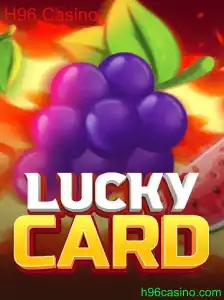 Descubra o Universo do Jogo LuckyCard no H96 Casino